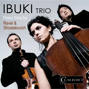 Ibuki Trio - Ravel & Shostakovich: Piano Trios (2012/2025) [Official Digital Download 24/96]
