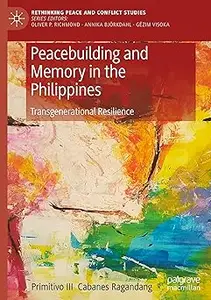 Peacebuilding and Memory in the Philippines: Transgenerational Resilience