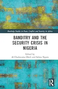 Banditry and Security Crisis in Nigeria