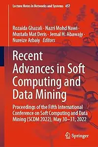 Recent Advances in Soft Computing and Data Mining: Proceedings of the Fifth International Conference on Soft Computing a