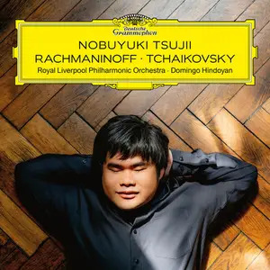 Nobuyuki Tsujii - Rachmaninoff: Piano Concerto No. 3 — Tchaikovsky: The Nutcracker (2026) [Official Digital Download 24/96]