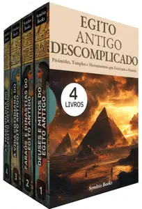 Biblioteca Egito Antigo Descomplicado: 4 Livros (Portuguese Edition)