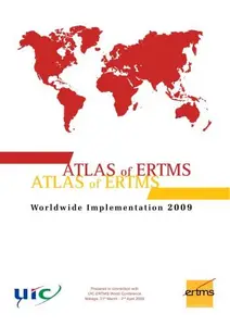 Atlas of ERTMS. Worldwide Implementation 2009