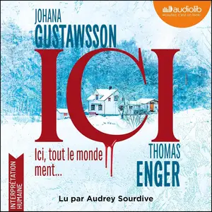 Johana Gustawsson, Thomas Enger, "Ici"