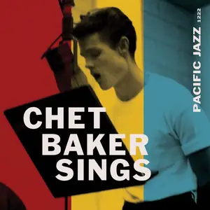 Chet Baker - Chet Baker Sings (Mono Remastered, Japanese Hybrid SACD) (1954/1956/2026) [24bit/176,4kHz]