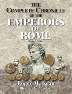 The Complete Chronicle of the Emperors of Rome