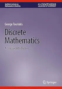 Discrete Mathematics: A Concise Introduction