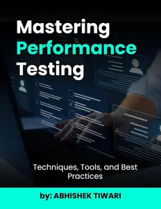 Mastering Performance Testing