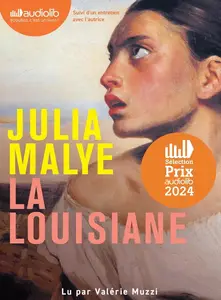 Julia Malye, "La Louisiane"