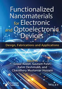 Functionalized Nanomaterials for Electronic and Optoelectronic Devices