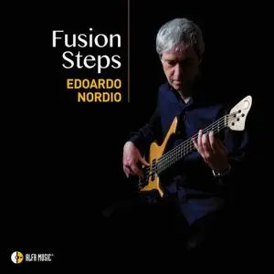 Edoardo Nordio - Fusion Steps (2018)