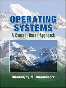 Operating Systems by Dhananjay M. Dhamdhere (Repost)