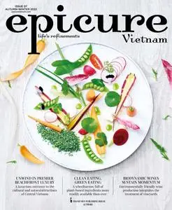 epicure Vietnam - Issue 7 - Autumn-Winter 2022