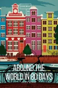 «Around the World in 80 Days» by Jules Verne