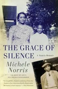The Grace of Silence: A Memoir 