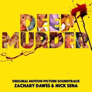 Zachary Dawes - Deep Murder (Original Motion Picture Soundtrack) (2019) [Official Digital Download 24/96]