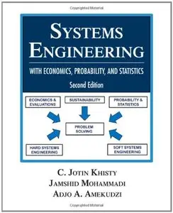 Systems Engineering with Economics, Probability and Statistics, 2 edition (Repost)