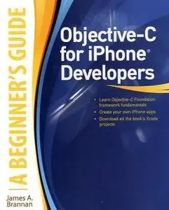 Objective-C for iPhone Developers, A Beginner's Guide [Repost]