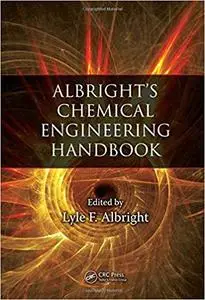 Albright's Chemical Engineering Handbook (Repost)