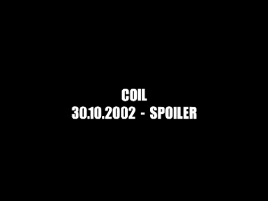 Coil - Spoiler Talks (2002)
