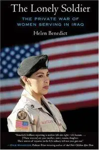 The Lonely Soldier: The Private War of Women Serving in Iraq(Repost)