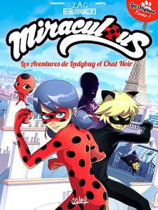 Miraculous - Les Aventures de Ladybug et Chat Noir - Tome 1/2