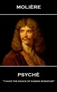 «Psyché» by Jean-Baptiste Molière