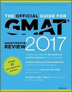 The Official Guide for GMAT Quantitative Review 2017 with Online Question Bank and Exclusive Video