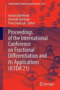 Proceedings of the International Conference on Fractional Differentiation and its Applications (ICFDA’21)