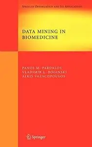 Data mining in biomedicine