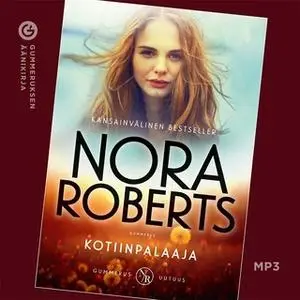 «Kotiinpalaaja» by Nora Roberts