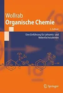 Organische Chemie: Eine Einführung für Lehramts- und Nebenfachstudenten