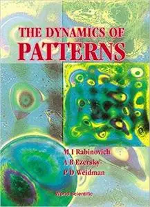 The Dynamics of Patterns