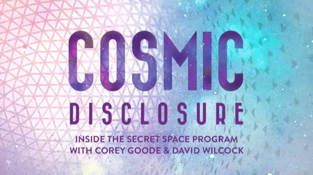 Cosmic Disclosure with Corey Goode and David Wilcock (Seasons 1-5)