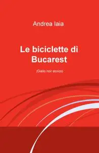 Le biciclette di Bucarest