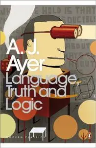 Language, Truth and Logic (Penguin Modern Classics)