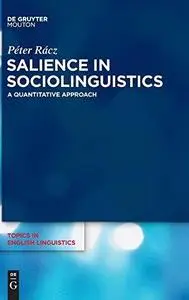 Salience in Sociolinguistics: A Quantitative Approach