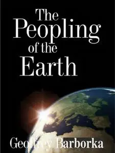 The peopling of the Earth: A commentary on archaic records in The secret doctrine
