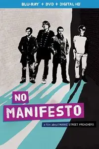 No Manifesto: A Film About Manic Street Preachers (2015)