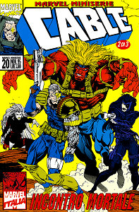 Cable - Volume 2 - Incontro Mortale (Marvel Miniserie 20)