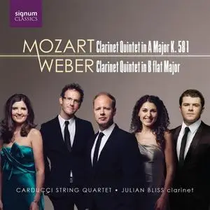 Carducci String Quartet & Julian Bliss - Mozart & Weber: Clarinet Quintets (2018)