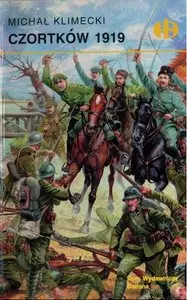Historyczne Bitwy 088 - Czortkow 1919