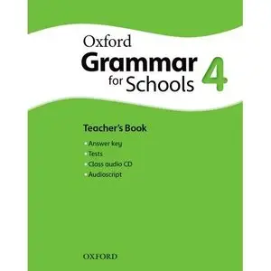 Oxford Grammar for Schools: 4: Teacher's Book by Oxford University Press