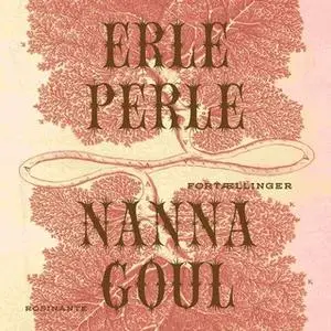 «Erle perle» by Nanna Goul