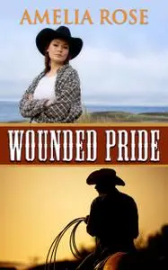 «Wounded Pride» by Amelia Rose