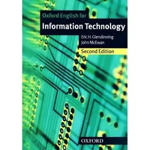 Oxford English for Information Technology: Student Book (Second Edition)