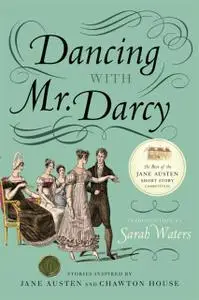 «Dancing With Mr Darcy» by Sarah Waters