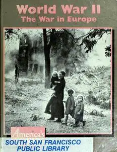 World War II  The War in Europe (America's Wars)