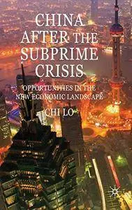China After the Subprime Crisis: Opportunities in The New Economic Landscape(Repost)