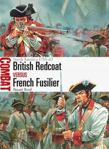 British Redcoat vs French Fusilier: North America 1755–63 (Combat)